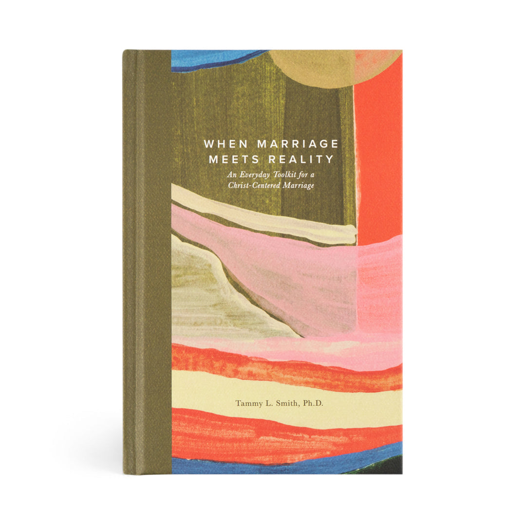 When Marriage Meets Reality by Tammy L. Smith - Bible Study